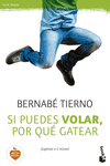 SI PUEDES VOLAR, POR QU GATEAR