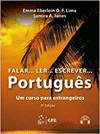 FALAR...LER...ESCREVER...PORTUGU?S - UM CURSO PARA ESTRANGEIROS