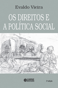 OS DIREITOS E A POL�TICA SOCIAL