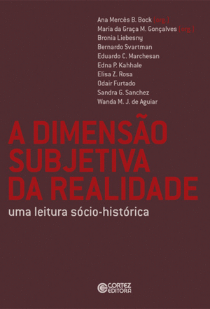 A DIMENS�O SUBJETIVA DA REALIDADE: UMA LEITURA SOCIO-HIST�RI