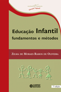 EDUCA��O INFANTIL: FUNDAMENTOS E M�TODOS