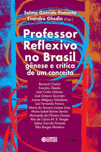 PROFESSOR REFLEXIVO NO BRASIL: G�NESE E CR�TICA DE UM CONCEI
