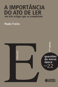 A IMPORTNCIA DO ATO DE LER: EM TRS ARTIGOS QUE SE COMPLETA