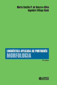 LINGU�STICA APLICADA AO PORTUGU�S: MORFOLOGIA