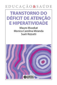 TRANSTORNO DO D�FICIT DE ATEN��O E HIPERATIVIDADE