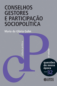 CONSELHOS GESTORES E PARTICIPA��O SOCIOPOL�TICA