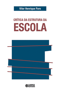 CR�TICA DA ESTRUTURA DA ESCOLA