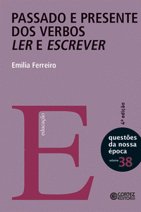 PASSADO E PRESENTE DOS VERBOS LER E ESCREVER