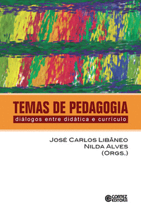 TEMAS DE PEDAGOGIA: DI�LOGOS ENTRE DID�TICA E CURR�CULO