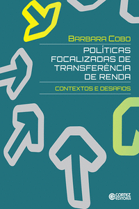 POL�TICAS FOCALIZADAS DE TRANSFER�NCIA DE RENDA: CONTEXTOS E