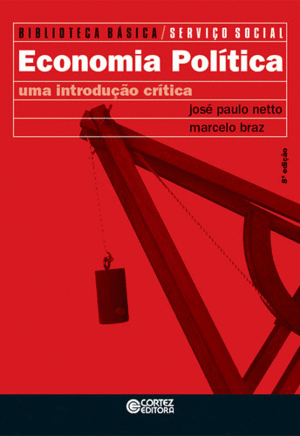 ECONOMIA POL�TICA: UMA INTRODU��O CR�TICA
