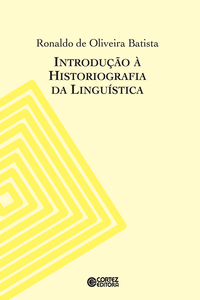 INTRODU��O � HISTORIOGRAFIA DA LINGU�STICA