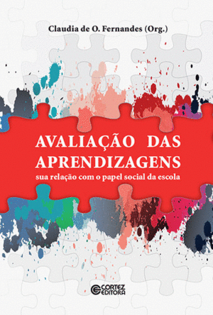 AVALIA��O DAS APRENDIZAGENS: SUA RELA��O COM O PAPEL SOC