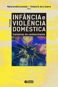 INF�NCIA E VIOL�NCIA DOM�STICA: FRONTEIRAS DO CONHECIMENTO