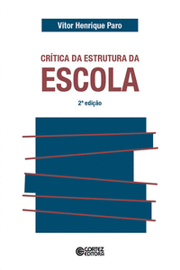 CR�TICA DA ESTRUTURA DA ESCOLA