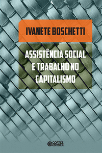 ASSISTNCIA SOCIAL E TRABALHO NO CAPITALISMO