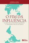 O FIM DA INFLU�NCIA