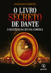 O LIVRO SECRETO DE DANTE