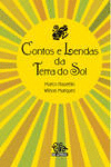 CONTOS E LENDAS NA TERRA DO SOL