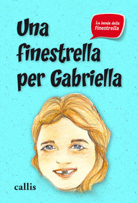 UNA FINESTRELLA PER GABRIELLA