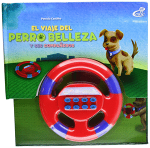 VIAJE DEL PERRO BELLEZA Y SUS COMPA�EROS, EL.