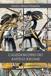 CALEIDOSC�PIO DO ANTIGO REGIME