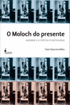 O MOLOCH DO PRESENTE ADORNO E A CRITICA A SOCIOLOGIA
