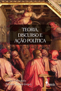 TEORIA, DISCURSO E AO POLTICA