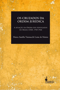 OS CRUZADOS DA ORDEM JUR�DICA