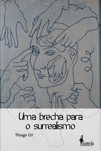 UMA BRECHA PARA O SURREALISMO