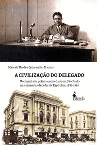 A CIVILIZA��O DO DELEGADO