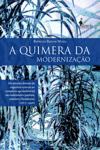 A QUIMERA DA MODERNIZA��O