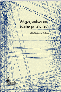 ARTIGOS JUR�DICOS EM ESCRITOS JORNAL�STICOS