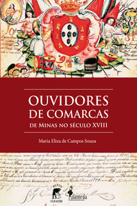 OUVIDORES DE COMARCAS DE MINAS NO S�CULO XVIII