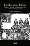 TRABALHADORES NO TRIBUNAL