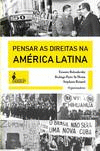 PENSAR AS DIREITAS NA AM�RICA LATINA