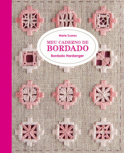 MEU CADERNO DE BORDADO HARDANGER