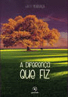 A DIFEREN�A QUE FIZ