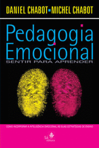 PEDAGOGIA EMOCIONAL - SENTIR PARA APRENDER
