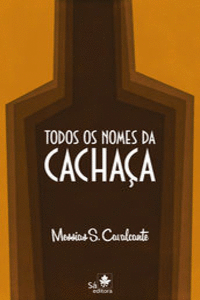TODOS OS NOMES DA CACHACA
