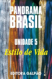 PANORAMA BRASIL U.5 ESTILO DE VIDA