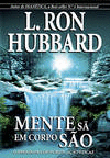 MENTE S� EM CORPO S�O