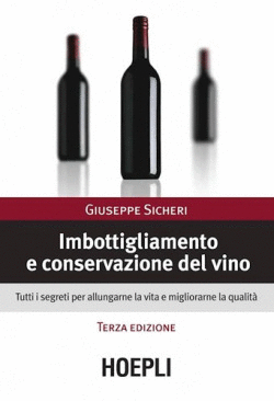 IMBOTTIGLIAMENTO E CONSERVAZIONE DEL VINO