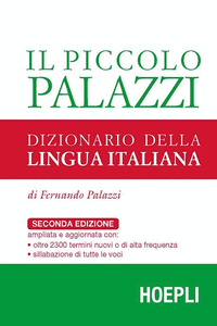 IL PICCOLO PALAZZI. DIZIONARIO DELLA LINGUA ITALIANA