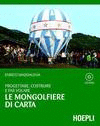 PROGETTARE, COSTRUIRE E FAR VOLARE LE MONGOLFIERE DI CARTA