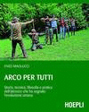 ARCO PER TUTTI