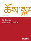 LA LINGUA TIBETANA CLASSICA