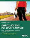 ESERCIZI ATLETICI PER SPORT E FITNESS