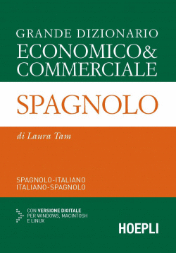 GRANDE DIZIONARIO ECONOMICO & COMMERCIALE SPAGNOLO