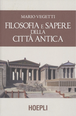 FILOSOF�A E SAPERE DELLA CITTA ANTICA